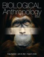 Biological Anthropology Plus Myanthrolab with Etext -- Access Card Package di Craig Stanford, John S. Allen, Susan C. Anton edito da Pearson