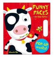 Funny Faces: On The Farm di Jannie Ho edito da Pan Macmillan