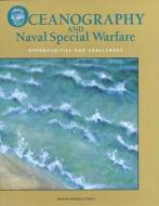 Oceanography and Naval Special Warfare:: Opportunities and Challenges di National Research Council, Ocean Studies Board National Research Co, Natl Research Coun edito da National Academies Press