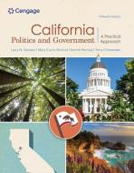 California Politics and Government: A Practical Approach di Larry N. Gerston, Terry Christensen edito da CENGAGE LEARNING
