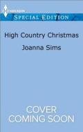 High Country Christmas di Joanna Sims edito da Harlequin