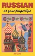 Russian at your Fingertips di Lexus edito da Routledge