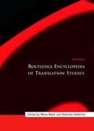 Routledge Encyclopedia of Translation Studies edito da Taylor & Francis Ltd