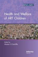 Health and Welfare of ART Children edito da Taylor & Francis Ltd
