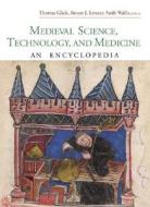 Medieval Science, Technology And Medicine edito da Taylor & Francis Ltd