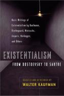 Existentialism from Dostoevsky to Sartre di Walter Kaufmann edito da Penguin Books Australia