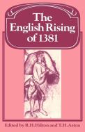 The English Rising of 1381 di R. H. Hilton, Thomas Hope Aston edito da Cambridge University Press