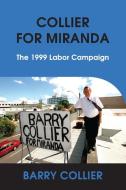COLLIER FOR MIRANDA di Barry Collier edito da DINAR HOLDINGS PTY LTD