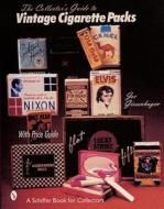 The Collector's Guide to Vintage Cigarette Packs di Joe Giesenhagen edito da Schiffer Publishing Ltd