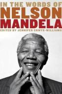 In the Words of Nelson Mandela edito da Walker & Company