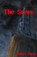 The Scare di Robert Shaw edito da Robert Shaw