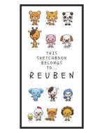 Reuben's Sketchbook: Personalized Animals Sketchbook with Name: 120 Pages di Pencils And Pens edito da INDEPENDENTLY PUBLISHED