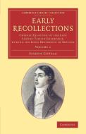 Early Recollections - Volume 1 di Joseph Cottle edito da Cambridge University Press