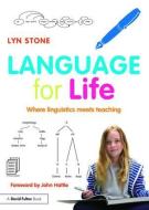 Language for Life di Lyn Stone edito da Taylor & Francis Ltd