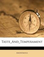 Taste_and_temperament di Anonymous edito da Nabu Press