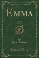 Emma, Vol. 1 Of 3 di Jane Austen edito da Forgotten Books