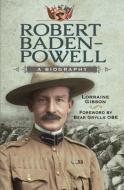 Robert Baden-Powell di Gibson edito da Pen & Sword Books Ltd
