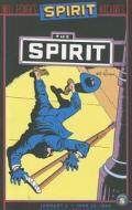 The Spirit Archives: January 2 to June 25, 1944 di Will Eisner edito da DC Comics