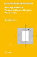 Homotopy Methods in Topological Fixed and Periodic Points Theory di Jerzy Jezierski, Waclaw Marzantowicz edito da Springer-Verlag GmbH