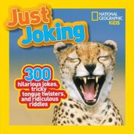 Just Joking di National Geographic Kids edito da National Geographic Kids