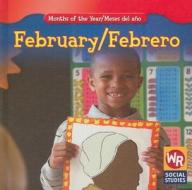 February/Febrero di Robyn Brode edito da Weekly Reader Early Learning Library