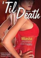 Til Death di Miasha edito da Blackstone Audiobooks