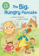 Reading Champion: The Big, Hungry Pancake di Sheryl Webster edito da Hachette Children's Group