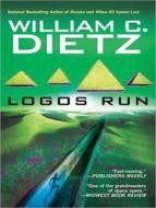 Logos Run di William C. Dietz edito da Tantor Audio