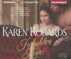 Forbidden Love di Karen Robards edito da Brilliance Audio