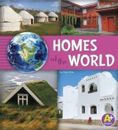 Homes of the World di Nancy Loewen, Paula Skelley edito da Capstone Press