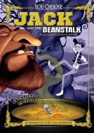 Jack and the Beanstalk: An Interactive Fairy Tale Adventure di Blake Hoena edito da CAPSTONE PR