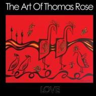 The Art of Thomas Rose di MR Thomas Rose edito da Createspace