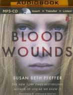 Blood Wounds di Susan Beth Pfeffer edito da Audible Studios on Brilliance
