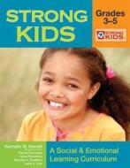 Strong Kids - Grades 3-5 di Kenneth W. Merrell edito da Brookes Publishing Co
