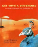 Art With A Difference di Leonard Diepeveen, Timothy Van Laar edito da Mcgraw-hill Education - Europe