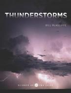 Thunderstorms di Bill McAuliffe edito da CREATIVE CO
