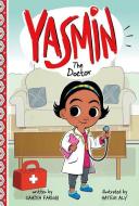 Yasmin the Doctor di Saadia Faruqi edito da PICTURE WINDOW BOOKS