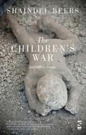 The Children's War di Shaindel Beers edito da Salt Publishing