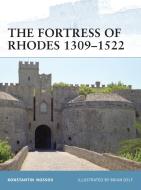 The Fortress of Rhodes 1309-1522 di Konstantin S. Nossov edito da Bloomsbury Publishing PLC