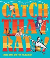 Catch That Rat di Caryl Hart edito da Simon & Schuster Ltd