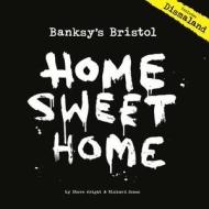 Banksy's Bristol di Steve Wright, Richard Jones edito da Tangent Books