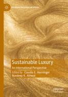 Sustainable Luxury edito da Springer International Publishing