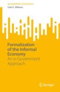Formalization of the Informal Economy di Colin C. Williams edito da Springer Nature Switzerland