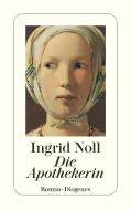 Die Apothekerin di Ingrid Noll edito da Diogenes Verlag AG