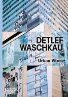 Detlef Waschkau di Gerhard van der Grinten edito da Deutscher Kunstverlag