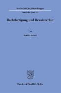Rechtfertigung und Beweisverbot. di Samuel Strauß edito da Duncker & Humblot GmbH