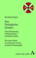 Das Dialogische Denken di Bernhard Casper edito da Alber Karl