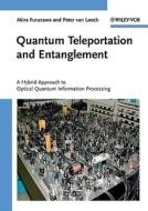 Quantum Teleportation and Entanglement di Akira Furusawa, Peter van Loock edito da Wiley VCH Verlag GmbH