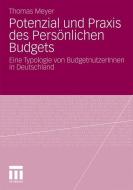 Potenzial und Praxis des Persönlichen Budgets di Thomas Meyer edito da VS Verlag für Sozialw.