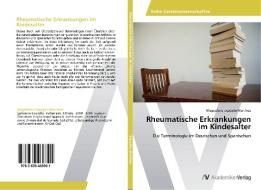 Rheumatische Erkrankungen im Kindesalter di Magdalena Expósito Martínez edito da AV Akademikerverlag
